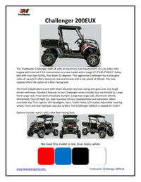 Trailmaster Challenger 200EUX EFI, The Ultimate Challenger Cross Over. Automatic, Low End Torque, Racks and Light Bar included