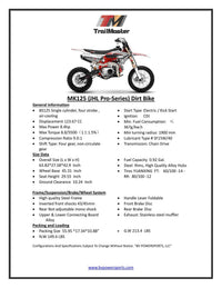 Trailmaster JHL MK125 Dirt Bike, 123.6cc, 4 speed manual trans,  Air Cooled, Electric Start, Dual Disk Brakes,29.5 inch seat, 14 inch front tire, Inverted Front Forks, Rear Nitrogen Mono Shock.