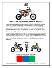 Trailmaster JHL MK125S PRO Dirt Bike, Dirt Bike, 4 speed semi automatic  trans,  Air Cooled, Electric Start, Dual Disk Brakes,29.5 inch seat, 14 inch front tire, Inverted Front Forks, Rear Nitrogen Mono Shock