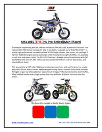 Trailmaster JHL MK110-ES, Bosch Fuel Injection, 14 Inch front tire, 29.55" seat height, Semi Auto 4 speed, Electric Start, Inverted Front Forks, Nitrogen Mono Shock Rear,